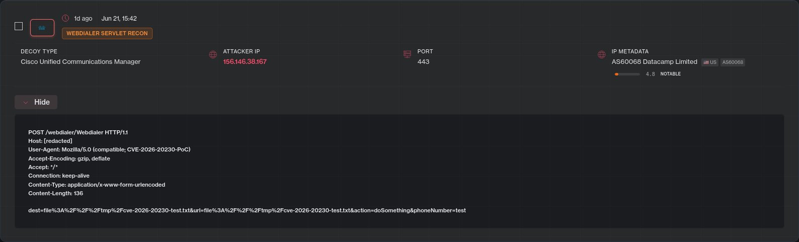 Honeypot capture of a CVE-2026-20230 reconnaissance request labeled WEBDIALER SERVLET RECON against a Cisco Unified Communications Manager decoy, with a User-Agent of CVE-2026-20230-PoC and a body that writes a marker file to /tmp