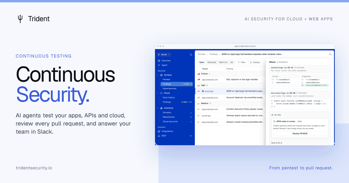 Trident — "AI agents test your apps, APIs and cloud, review every pull request, and answer your…
